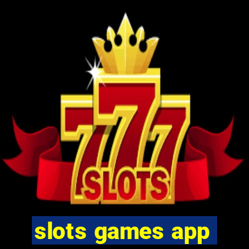 slots games app